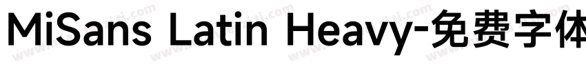 MiSans Latin Heavy字体转换